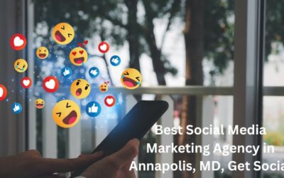 Best Social Media Marketing Agency in Annapolis md Get Social